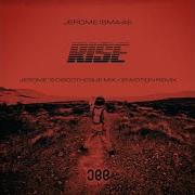 Jerome Isma Ae Rise Envotion Remix