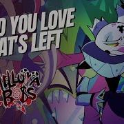 Would You Lovewhat S Left Helluva Boss