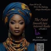 The Point Smooth Jazz Internet Radio 05 21 25