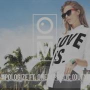 Apologize Outamatic Remix
