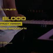 Twenty One Pilots My Blood Reconstruct Version Live From Brooklyn