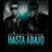 Hasta Abajo Remix Don Omar Daddy Yankee
