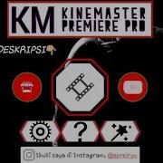 Km Premiere Pro V4 13 4 Kinemaster Theme Adobe Premiere Pro Cc
