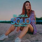 Blanka Solo Kriss Disco Remix 2023