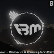 Mike Candys Rhythm Is A Dancer Jack Mazzoni Remix Fbm