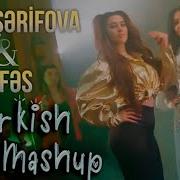 Vəfa Şərifova Nəfəs Mashup Turkche 2023