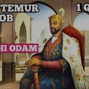Amir Temur Haqida Afsona 1 Bob 2 Qism