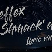 Shmack D Neffex