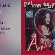 Andre Prima Iubire Remix