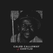 Caleb Calloway Cortjo
