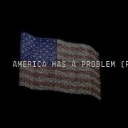 America Has A Problem Beyoncé