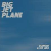 Brunno Br Sir Vibe Big Jet Plane
