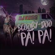 Scooby Doo Pap Pap Remix