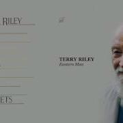 Eastern Man Terry Riley
