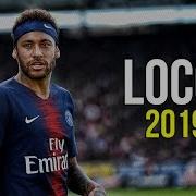 Neymar Jr Yung Felix Loco Ft Poke Dopebwoy 2019