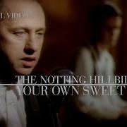 The Notting Hillbillies Your Own Sweet Way