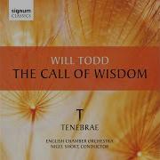 The Call Of Wisdom Nigel Short Tenebrae English Chamber Orchestra