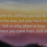 Come On Jeffrey You Can Do It Remix