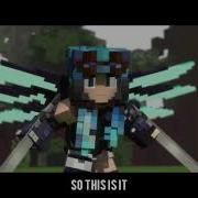 Minecraft Nightcore Goodbye A Minecraft Original Music Video By