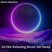 Silent Rhythm Fall Into Sleep Instantly