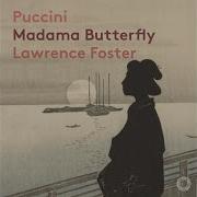 Madama Butterfly Act I Quanto Cielo Ancora Un Passo Or Via Coro