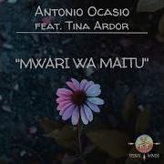 Mwari Wa Maitu Антонио Окасио
