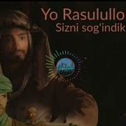 Abdulloh Domla Maruzalari Paygambarimiz S A V Yo Rasulolloh Sizni