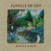 Anugama Jungle Of Joy