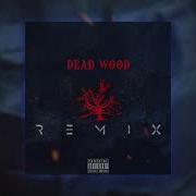 Deadwood Remix Vidar Topic