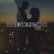 Edo Sers Um Patmem Remix