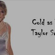 Cold As You Taylor Swift