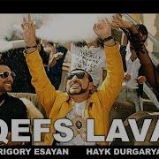 Grigori Esayan Qefs Lava