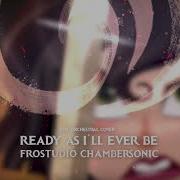 Frostudio Chambersonic Ready As I Ll Ever Be