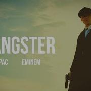 2Pac Eminem Gangster