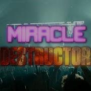Rejecta Miracle Destructor