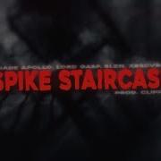 Spike Staircase Shade Apollo Lord Gasp
