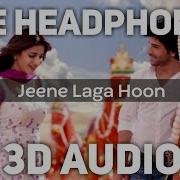 Jeene Laga Hoon Song By Atif Aslam Sanjay Chhimpa And Shreya Ghoshal