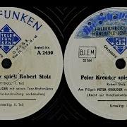 Peter Kreuder Spielt Robert Stolz