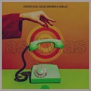 As It Was Lounge Remix Stereo Dub Celso Mendes Adelle