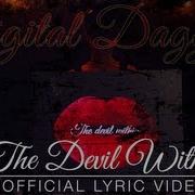The Devil Within Digital Daggers
