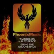 Bring The Groove Back Original Mix T Markakis Alex Peace