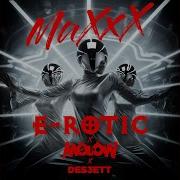 Maxxx Radio Edit E Rotic Molow Des3Ett