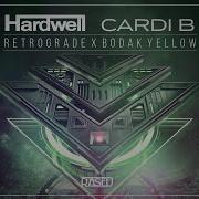 Hardwell X Cardi B Retrograde X Bodak Yellow Rased Edit