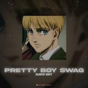 Pretty Swag Boy Audio Edit