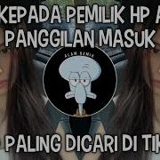 Panggilan Kepada Pemilik Hp