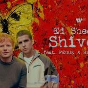 Ed Sheeran Shivers Feat Feduk Slava Marlow Lyric Video