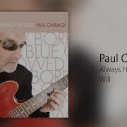 Always Have Always Will Paul Carrack