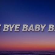 The Other Side Of Paradise Bye Bye Baby Blue Speed Up Viet Sub