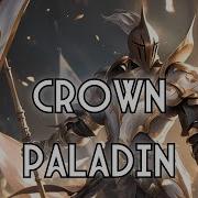 For The Crown Oath Of The Crown Paladin