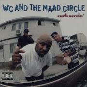 Wc And The Madd Circle